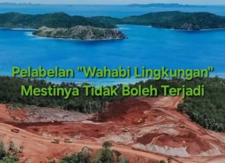 Pelabelan “Wahabi Lingkungan” Mestinya Tidak Boleh Terjadi
